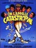 Affiche de On l'appelle catastrophe, film à voir en streaming sur Pygargue
