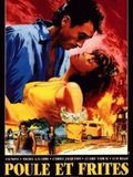 Affiche de Poule et frites, film à voir en streaming sur Pygargue
