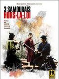 Affiche de Trois Samourais hors-la-loi, film à voir en streaming sur Pygargue