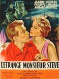 Affiche de L'Etrange Monsieur Steve, film à voir en streaming sur Pygargue