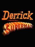 Affiche de Derrick contre Superman, film à voir en streaming sur Pygargue