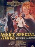 Affiche de Agent spécial à venise, film à voir en streaming sur Pygargue