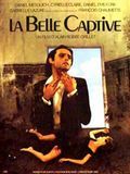 Affiche de La Belle Captive, film à voir en streaming sur Pygargue
