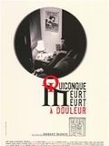 Affiche de Quiconque meurt, meurt a douleur, film à voir en streaming sur Pygargue