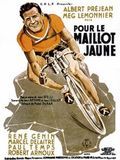 Affiche de Pour le maillot jaune, film à voir en streaming sur Pygargue