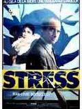 Affiche de Stress, film à voir en streaming sur Pygargue