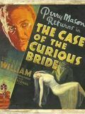 Affiche de The Case of the Curious Bride, film à voir en streaming sur Pygargue