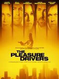 Affiche de The Pleasure Drivers, film à voir en streaming sur Pygargue
