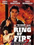 Affiche de Ring Of Fire II: Blood and Steel, film à voir en streaming sur Pygargue
