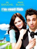 Affiche de I'm Reed Fish, film à voir en streaming sur Pygargue