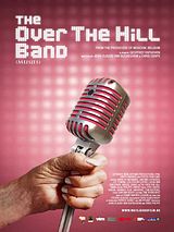 Affiche de The Over the Hill Band, film à voir en streaming sur Pygargue