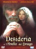 Affiche de Desideria e l'anello del drago, film à voir en streaming sur Pygargue
