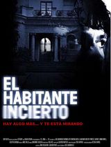 Affiche de El habitante incierto, film à voir en streaming sur Pygargue