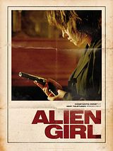 Affiche de Alien Girl, film à voir en streaming sur Pygargue