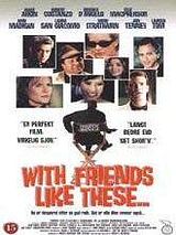 Affiche de With Friends Like These..., film à voir en streaming sur Pygargue