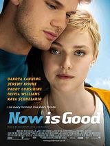 Affiche de Now Is Good, film à voir en streaming sur Pygargue