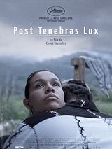 Affiche de Post Tenebras Lux, film à voir en streaming sur Pygargue