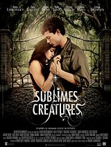 Affiche de Sublimes créatures, film à voir en streaming sur Pygargue