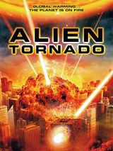 Affiche de Alien Tornado, film à voir en streaming sur Pygargue