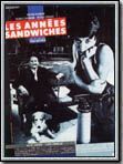 Affiche de Les Années sandwiches, film à voir en streaming sur Pygargue