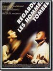 Affiche de Regarde les hommes tomber, film à voir en streaming sur Pygargue
