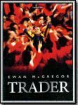 Affiche de Trader, film à voir en streaming sur Pygargue
