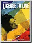 Affiche de License to Live, film à voir en streaming sur Pygargue