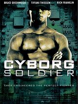 Affiche de Cyborg Soldier, film à voir en streaming sur Pygargue