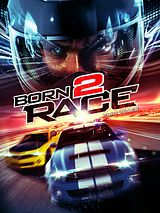 Affiche de Born To Race: Fast Track, film à voir en streaming sur Pygargue