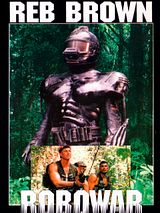 Affiche de Robowar, film à voir en streaming sur Pygargue