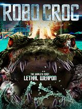 Affiche de Robocroc, film à voir en streaming sur Pygargue