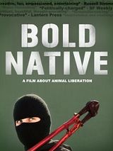 Affiche de Bold Native, film à voir en streaming sur Pygargue