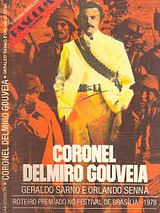 Affiche de Coronel Delmiro Gouveia, film à voir en streaming sur Pygargue