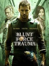 Affiche de Blunt Force Trauma, film à voir en streaming sur Pygargue