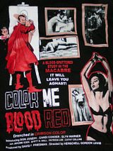 Affiche de Color Me Blood Red, film à voir en streaming sur Pygargue