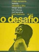 Affiche de O Desafio, film à voir en streaming sur Pygargue