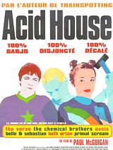 Affiche de Acid House, film à voir en streaming sur Pygargue
