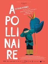 Affiche de Apollinaire, 13 films-poèmes, film à voir en streaming sur Pygargue