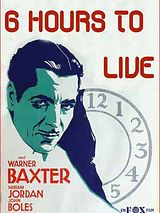 Affiche de 6 Hours To Live, film à voir en streaming sur Pygargue