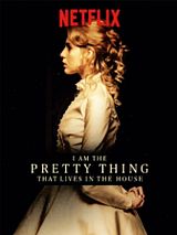 Affiche de I Am The Pretty Thing That Lives In The House, film à voir en streaming sur Pygargue