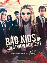 Affiche de Bad Kids Of Crestview Academy, film à voir en streaming sur Pygargue