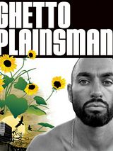 Affiche de Ghetto Plainsman, film à voir en streaming sur Pygargue