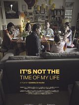 Affiche de It's not the time of my life, film à voir en streaming sur Pygargue