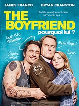 Affiche de The Boyfriend - Pourquoi lui ?, film à voir en streaming sur Pygargue