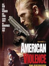 Affiche de American Violence, film à voir en streaming sur Pygargue
