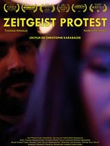 Affiche de Zeitgeist Protest, film à voir en streaming sur Pygargue