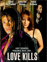 Affiche de Love Kills, film à voir en streaming sur Pygargue