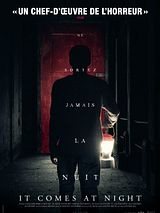 Affiche de It Comes At Night, film à voir en streaming sur Pygargue