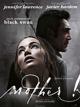 Affiche de Mother!, film à voir en streaming sur Pygargue