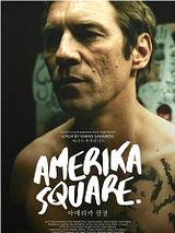 Affiche de Amerika Square, film à voir en streaming sur Pygargue